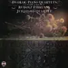 Rudolf Firkusny - Dvorak: Piano Quartet No. 1 in D Major, Op. 23 & Piano Quartet No. 2 in E-Flat Major, Op. 87